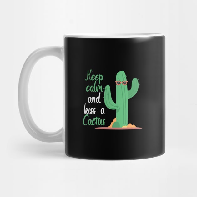 Cactus keep calm kiss funny by maxcode